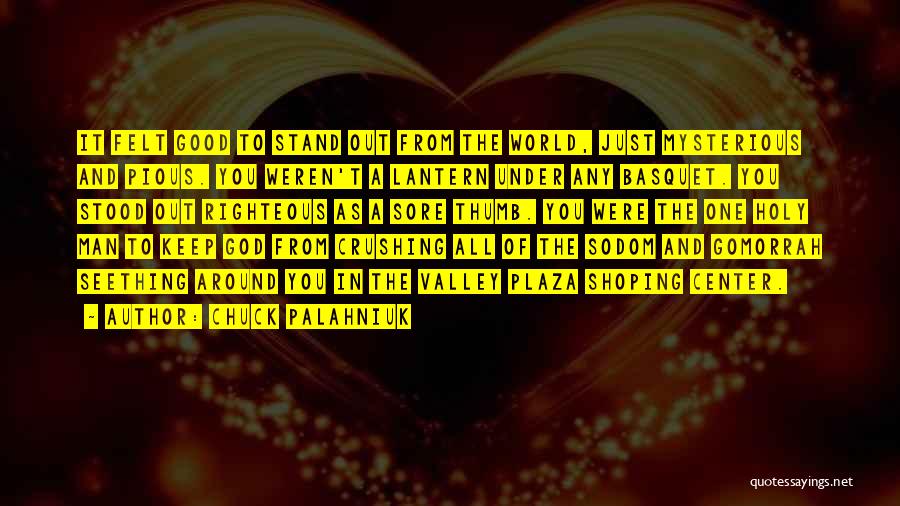 Gomorrah Quotes By Chuck Palahniuk