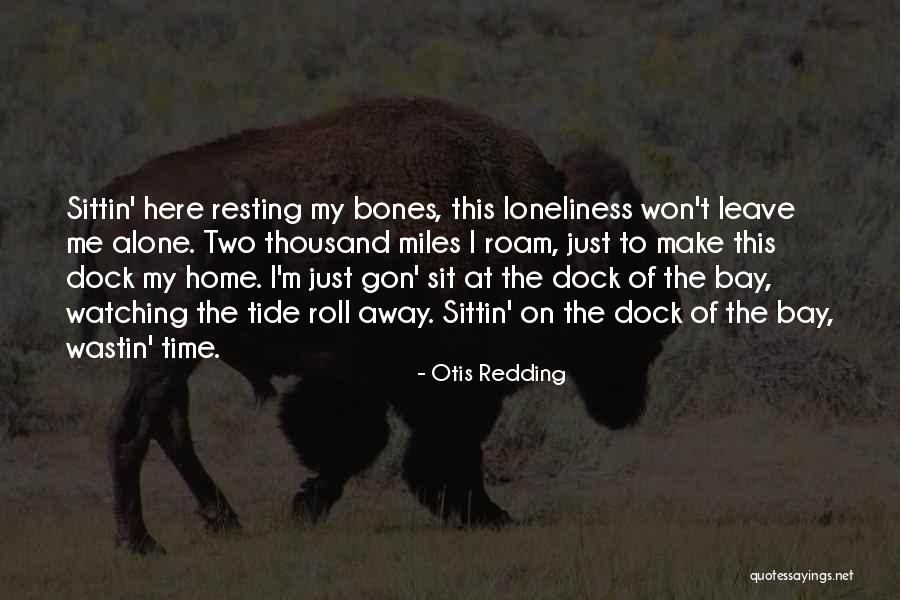 Gon Quotes By Otis Redding Gon Quotes By Otis Redding
