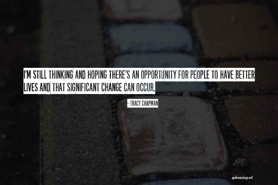 Gonalons Sofifa Quotes By Tracy Chapman Gonalons Sofifa Quotes By Tracy Chapman