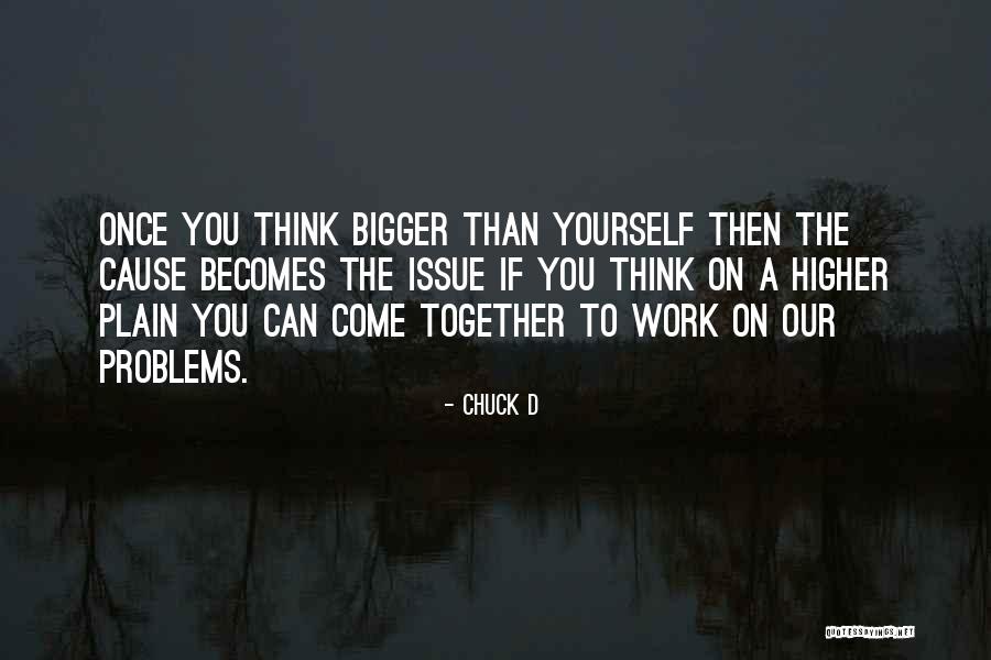 Gonca Us Quotes By Chuck D Gonca Us Quotes By Chuck D