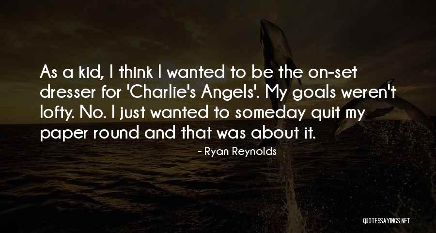 Goncharoff Dessert Quotes By Ryan Reynolds Goncharoff Dessert Quotes By Ryan Reynolds