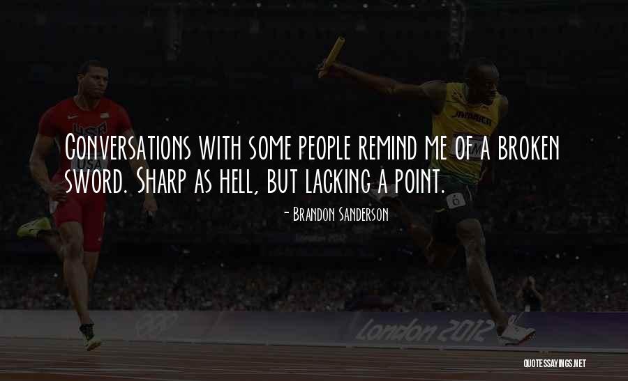 Gondal Road Quotes By Brandon Sanderson Gondal Road Quotes By Brandon Sanderson
