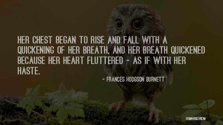 Gondek Body Quotes By Frances Hodgson Burnett Gondek Body Quotes By Frances Hodgson Burnett