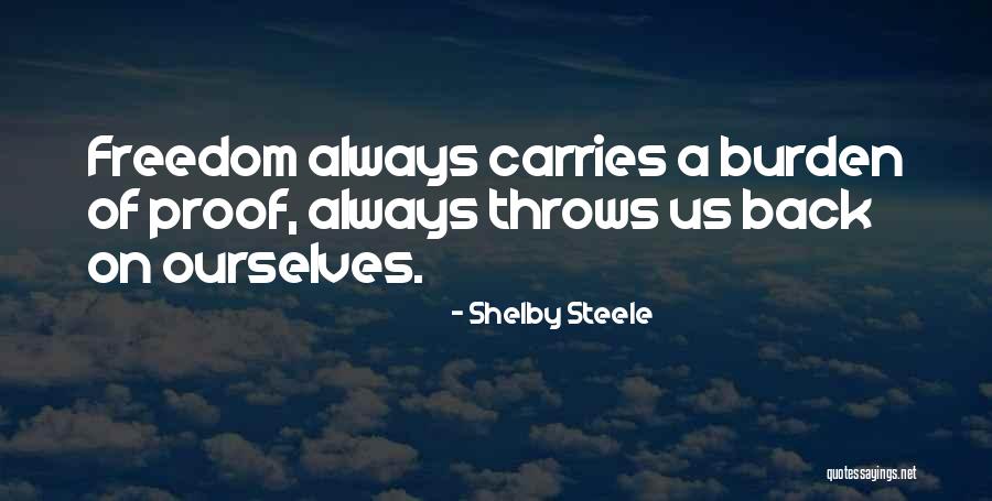 Gondok Beracun Quotes By Shelby Steele Gondok Beracun Quotes By Shelby Steele