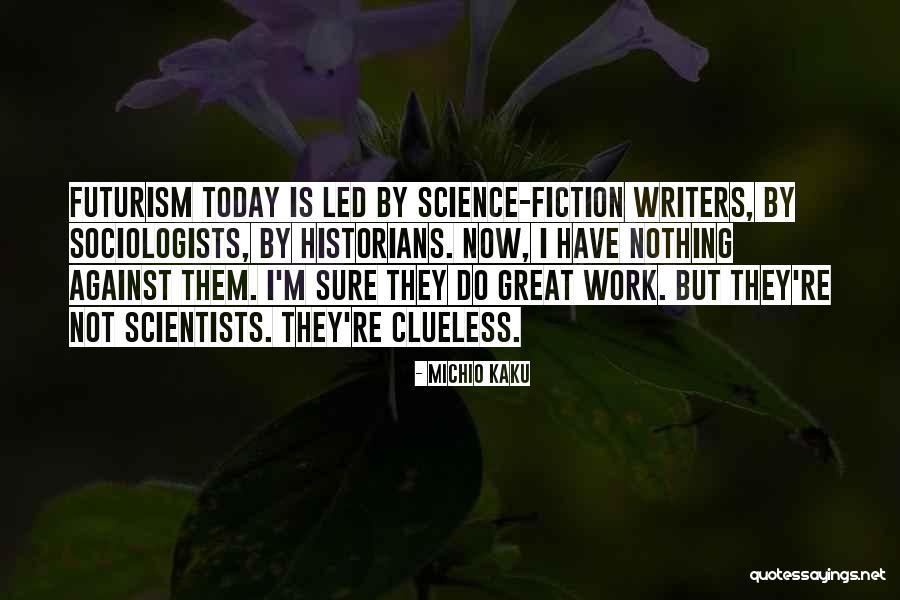Gondokusumo Quotes By Michio Kaku Gondokusumo Quotes By Michio Kaku