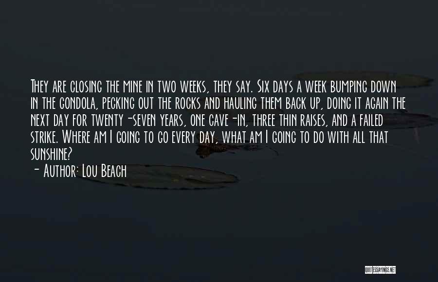 Gondola Quotes By Lou Beach