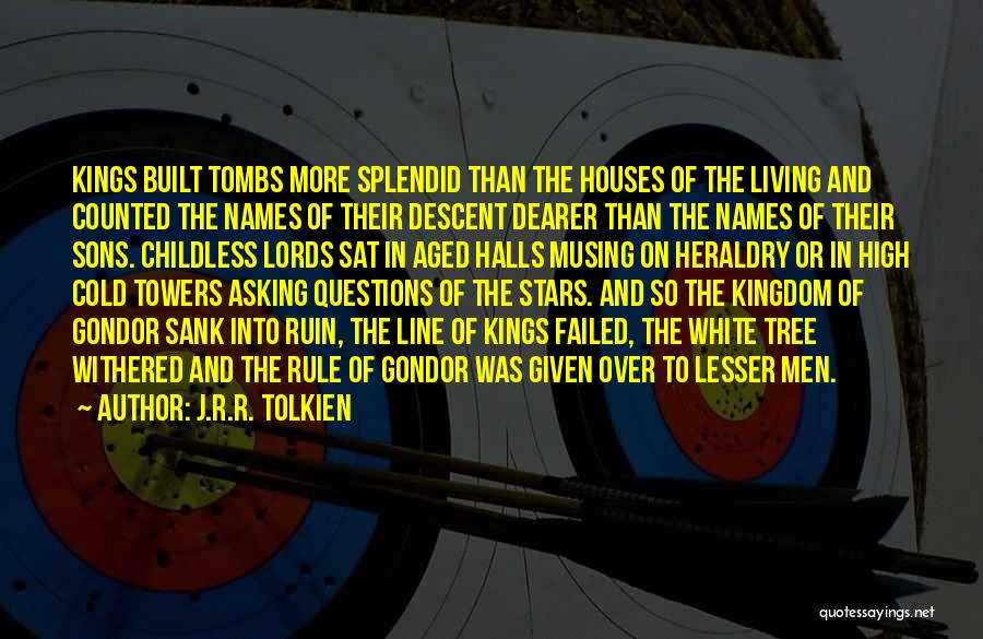 Gondor Quotes By J.R.R. Tolkien