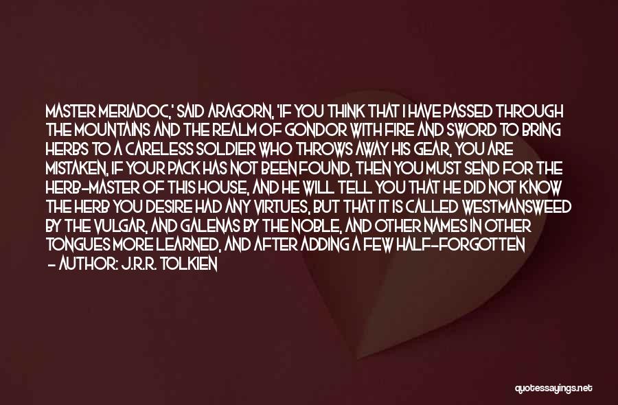 Gondor Quotes By J.R.R. Tolkien