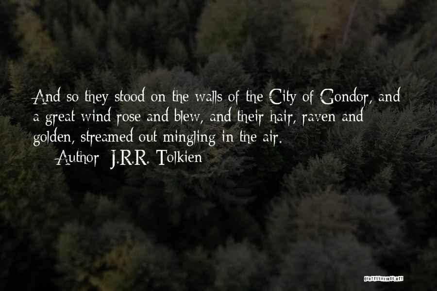 Gondor Quotes By J.R.R. Tolkien