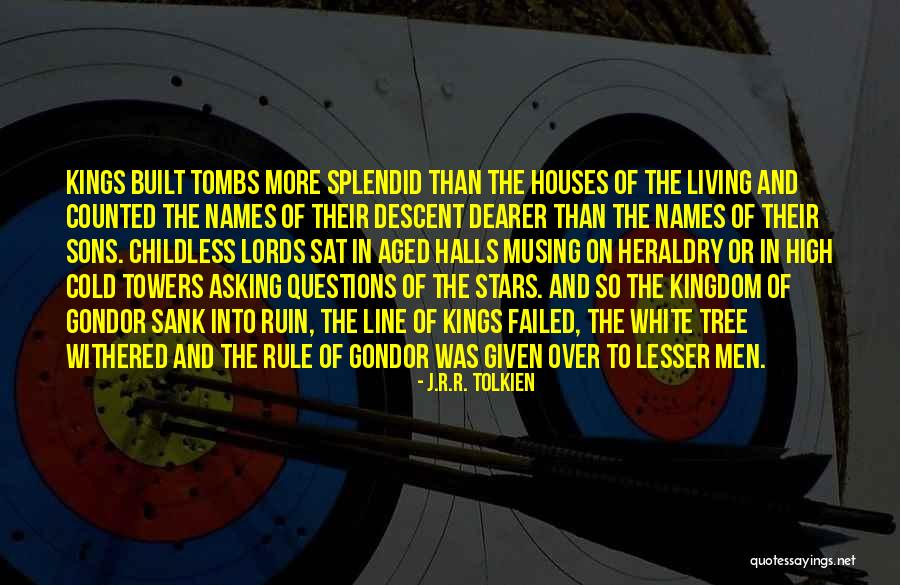 Gondor Tree Quotes By J.R.R. Tolkien Gondor Tree Quotes By J.R.R. Tolkien