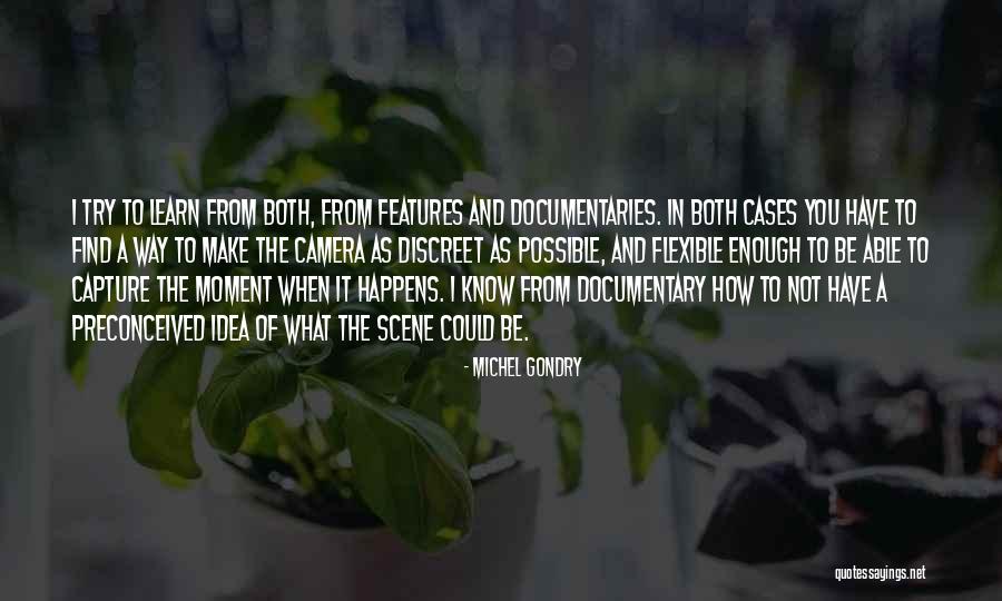 Gondry Quotes By Michel Gondry