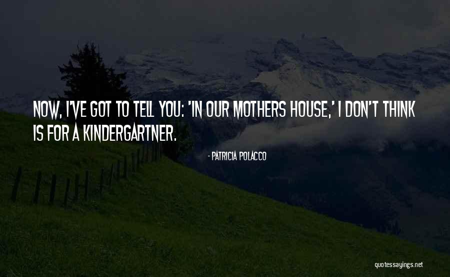 Gondwe Healing Quotes By Patricia Polacco Gondwe Healing Quotes By Patricia Polacco