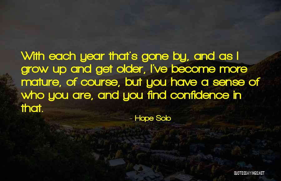 Gone A Year Quotes By Hope Solo