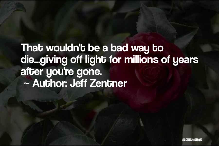 Gone A Year Quotes By Jeff Zentner