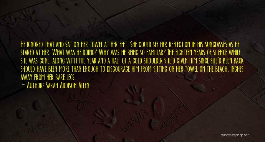 Gone A Year Quotes By Sarah Addison Allen