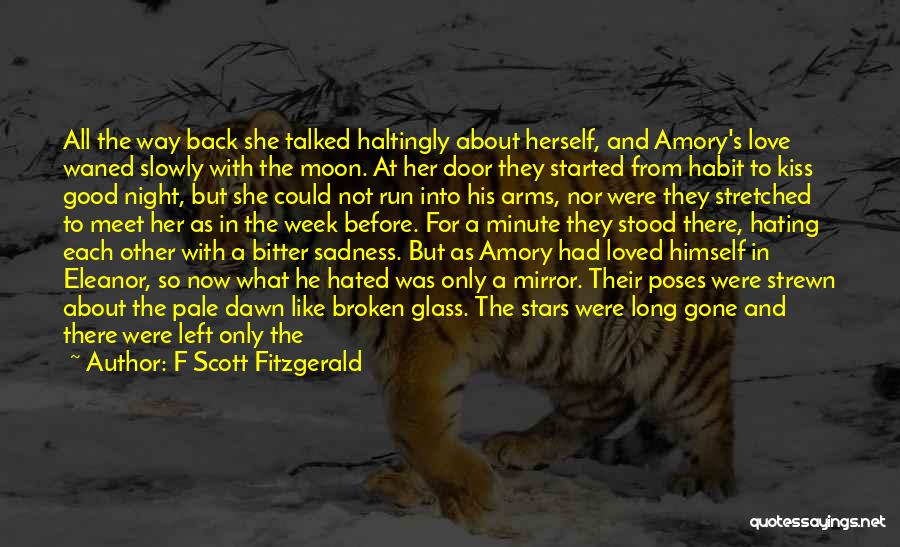 Gone And Back Quotes By F Scott Fitzgerald Gone And Back Quotes By F Scott Fitzgerald