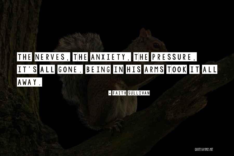Gone Away Quotes By Faith Sullivan Gone Away Quotes By Faith Sullivan
