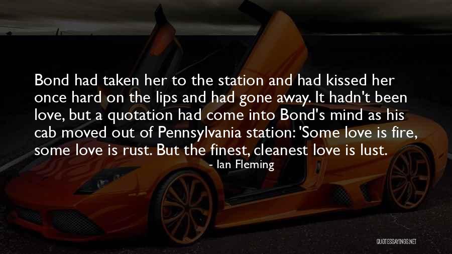 Gone Away Quotes By Ian Fleming Gone Away Quotes By Ian Fleming