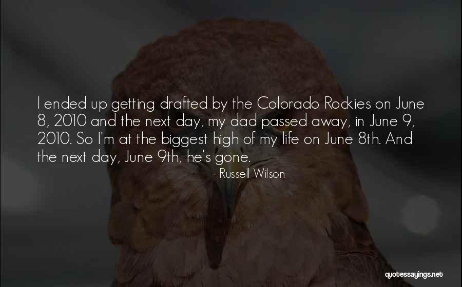 Gone Away Quotes By Russell Wilson Gone Away Quotes By Russell Wilson