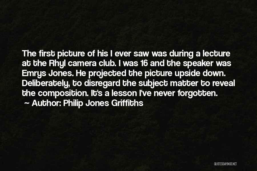 Gone But Not Forgotten Picture Quotes By Philip Jones Griffiths