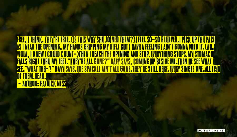 Gone But Still Here Quotes By Patrick Ness