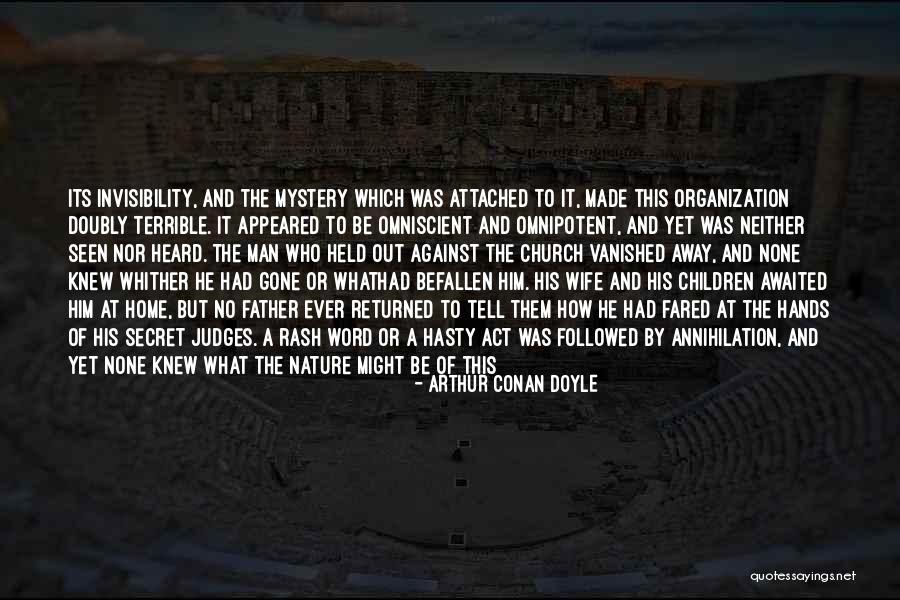 Gone Father Quotes By Arthur Conan Doyle Gone Father Quotes By Arthur Conan Doyle