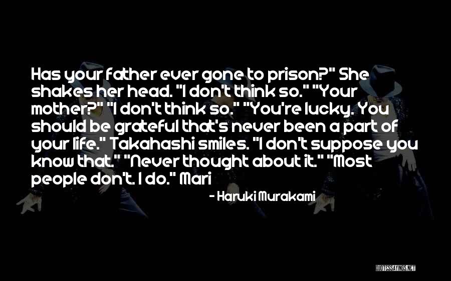 Gone Father Quotes By Haruki Murakami Gone Father Quotes By Haruki Murakami