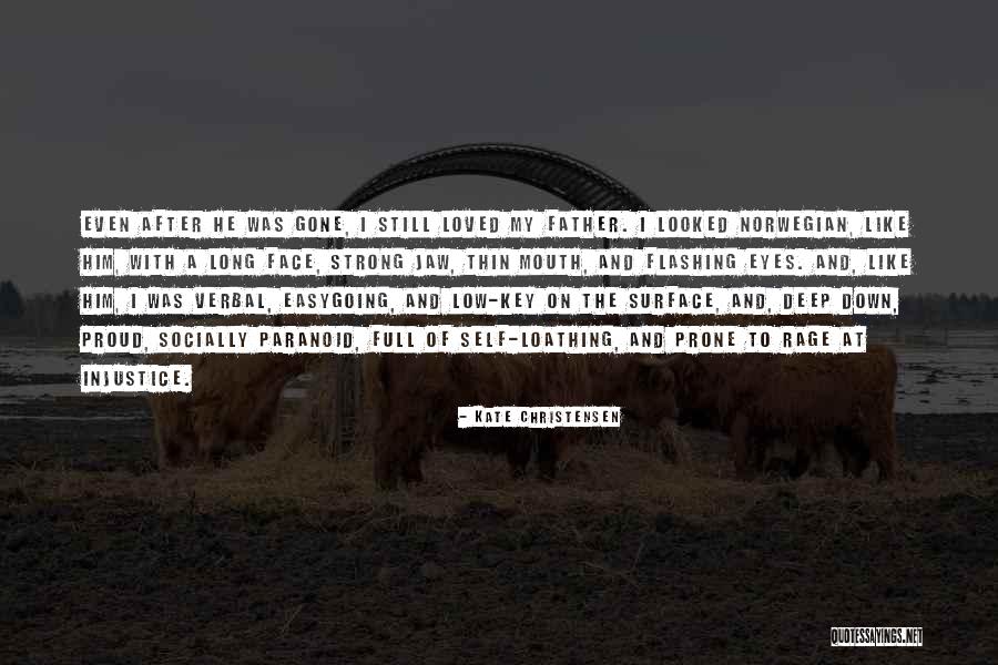 Gone Father Quotes By Kate Christensen Gone Father Quotes By Kate Christensen