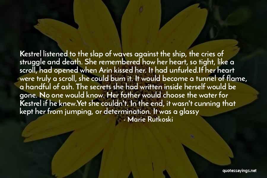 Gone Father Quotes By Marie Rutkoski Gone Father Quotes By Marie Rutkoski
