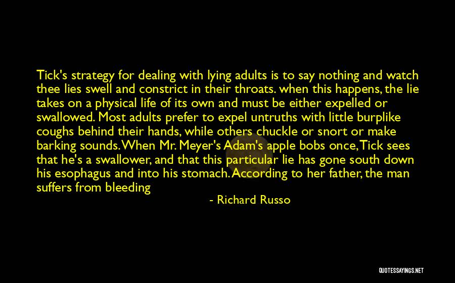 Gone Father Quotes By Richard Russo Gone Father Quotes By Richard Russo