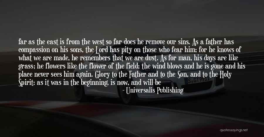 Gone Father Quotes By Universalis Publishing Gone Father Quotes By Universalis Publishing