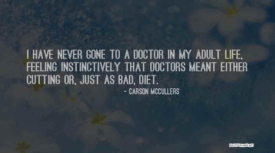 Gone Feelings Quotes By Carson McCullers