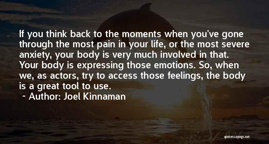 Gone Feelings Quotes By Joel Kinnaman