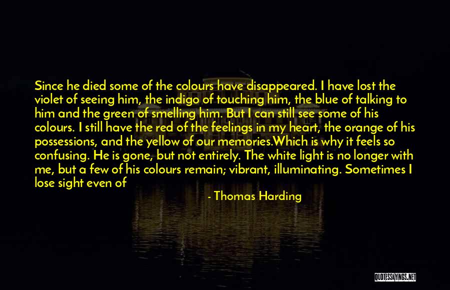 Gone Feelings Quotes By Thomas Harding