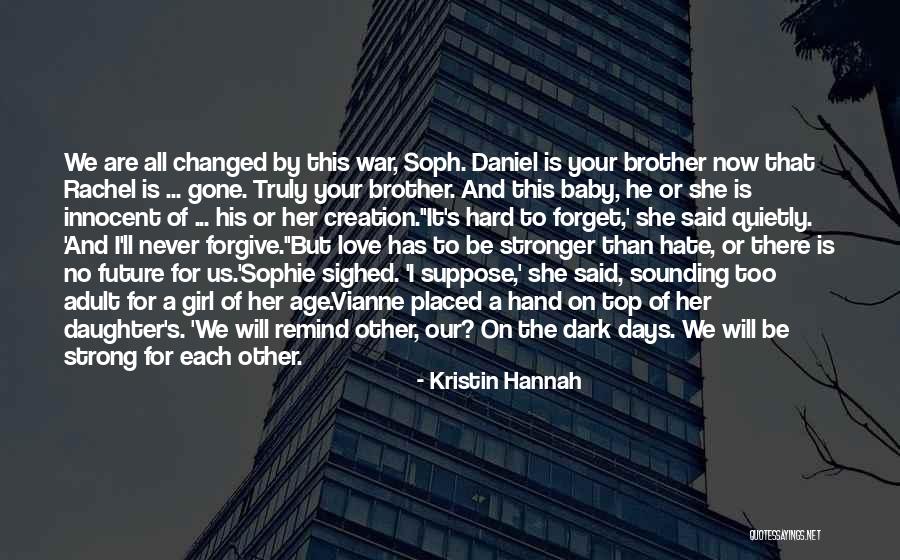 Gone Girl Love Quotes By Kristin Hannah Gone Girl Love Quotes By Kristin Hannah