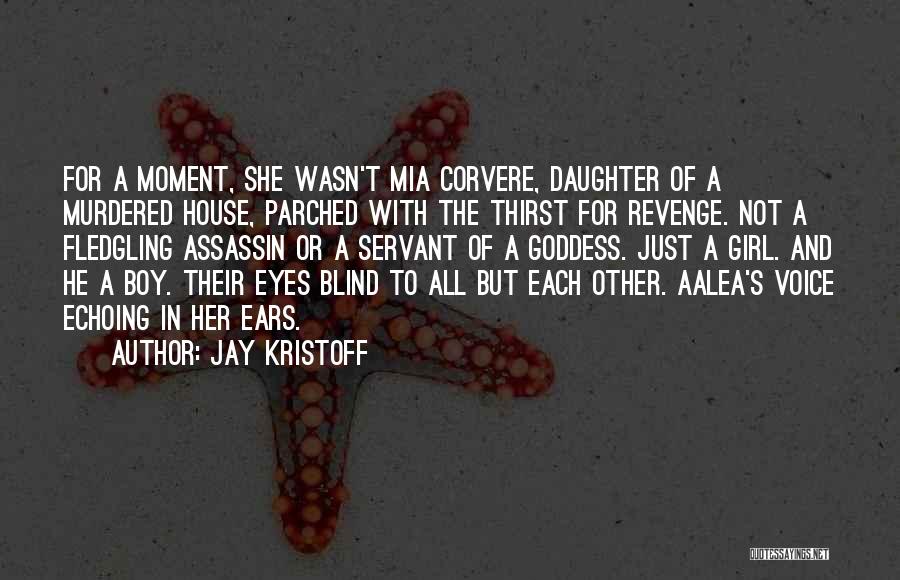 Gone Girl Revenge Quotes By Jay Kristoff