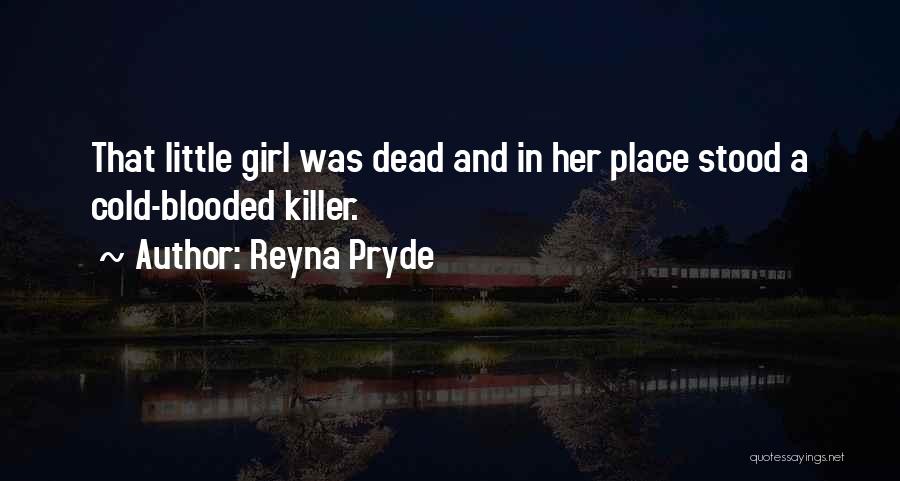 Gone Girl Revenge Quotes By Reyna Pryde