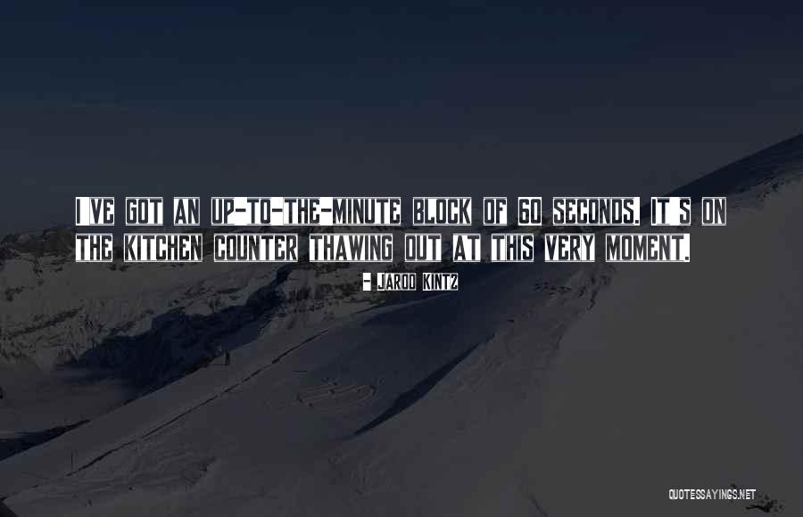 Gone In 60 Seconds Quotes By Jarod Kintz Gone In 60 Seconds Quotes By Jarod Kintz