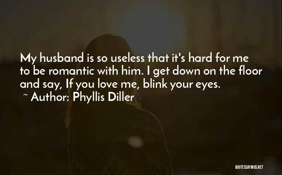 Gone In A Blink Of An Eye Quotes By Phyllis Diller