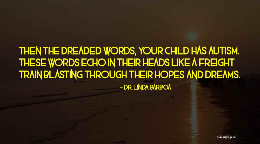 Gone Like A Freight Quotes By Dr. Linda Barboa Gone Like A Freight Quotes By Dr. Linda Barboa