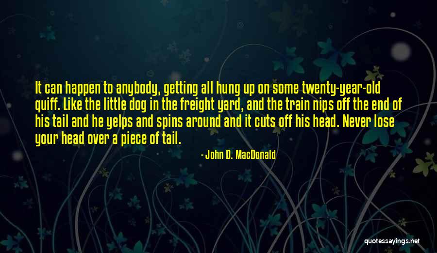 Gone Like A Freight Quotes By John D. MacDonald Gone Like A Freight Quotes By John D. MacDonald