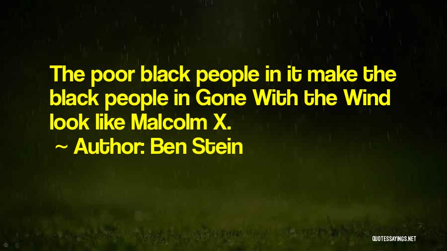 Gone Like The Wind Quotes By Ben Stein