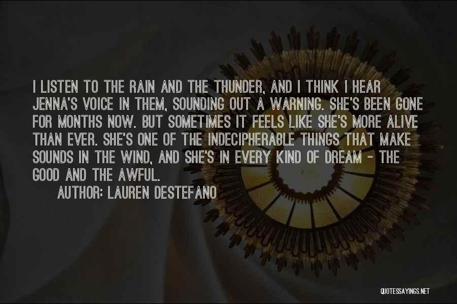 Gone Like The Wind Quotes By Lauren DeStefano