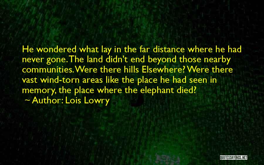 Gone Like The Wind Quotes By Lois Lowry