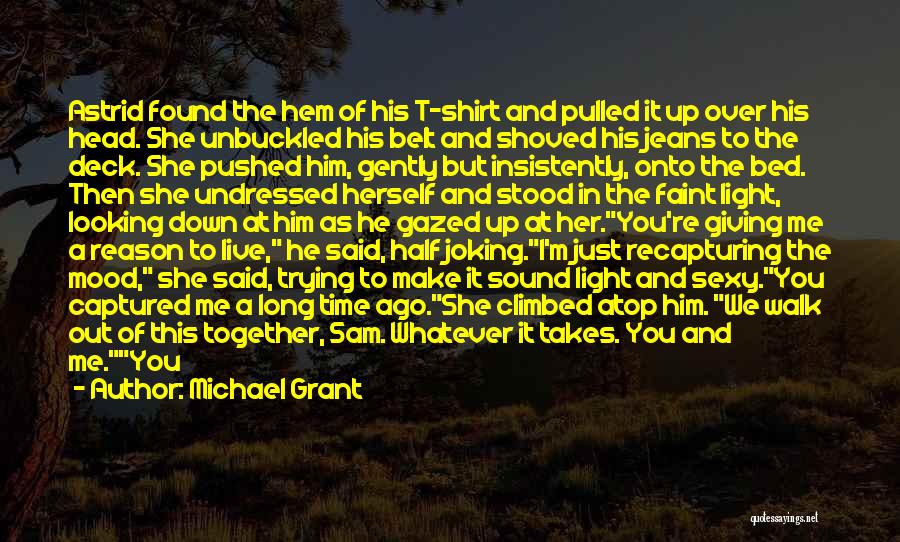 Gone Michael Grant Sam Temple Quotes By Michael Grant