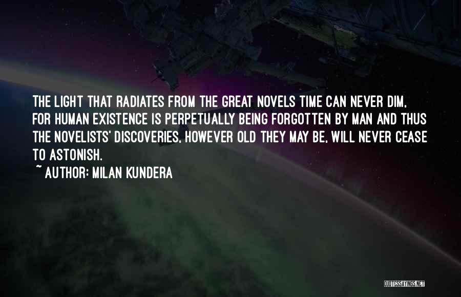 Gone Never Forgotten Quotes By Milan Kundera