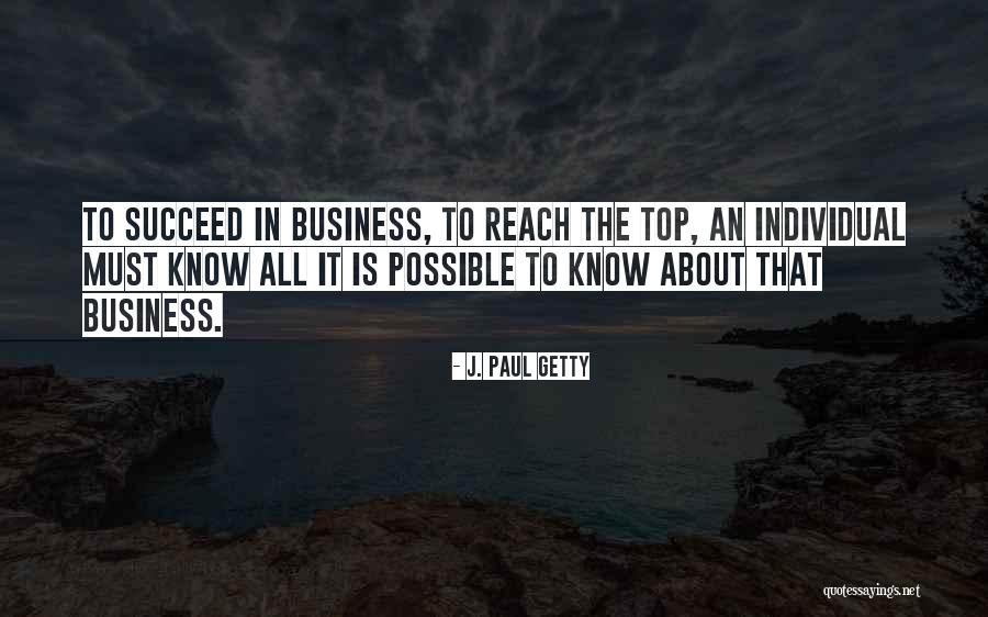 Gone Off Top Quotes By J. Paul Getty Gone Off Top Quotes By J. Paul Getty