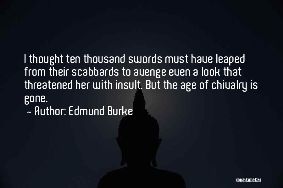 Gone Quotes By Edmund Burke