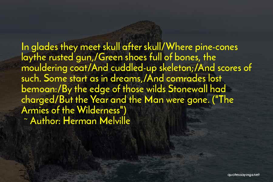 Gone Quotes By Herman Melville