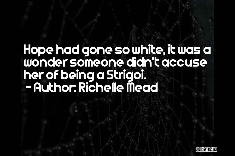 Gone Quotes By Richelle Mead